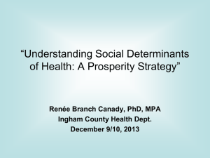Renée Branch Canady, PhD, MPA Ingham County Health Dept