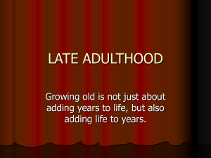late adulthood - UPM EduTrain Interactive Learning