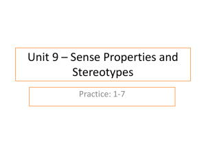 Unit 9 * Sense Properties and Stereotypes