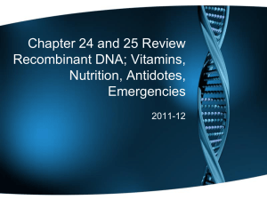 Chapter 24 and 25 Review Recombinant DNA