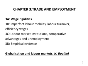 CHAPTER 3:TRADE AND EMPLOYMENT 3A: Wage rigidities