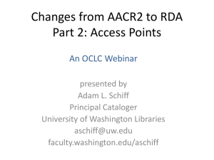 Changes from AACR2 to RDA - University of Washington