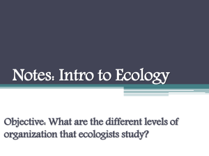 Notes: Intro to Ecology