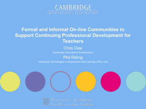 Formal and Informal On-line Communities to Support Continuing