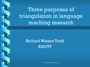 Three purposes of triangulation in language teaching research