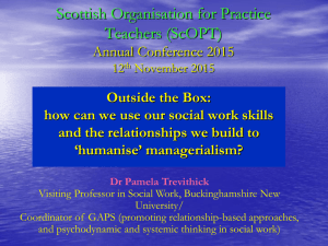 Pamela's presentation for the day - The Scottish Organisation for