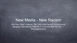 New Media - New Racism Anti-Gay Cyber Violence, The “Dirty Little