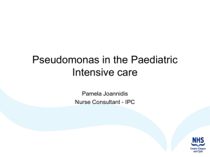 Pseudomonas in the Paediatric Intensive care Final P Joannidis