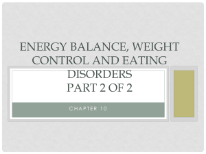 Energy Balance, Weight Control & Eating Disorders