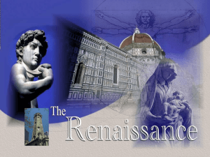 The Renaissance brought many changes to