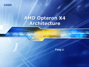 AMD Opteron X4 Architecture