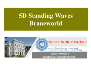 5D Standing Waves Braneworld