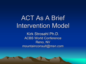 ACT As A Brief Intervention Model