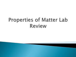 Properties of Matter Lab Review