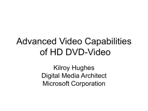 Advanced Video Capabilities of HD DVD-Video