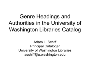 Genre Headings and Authorities in the University of Washington