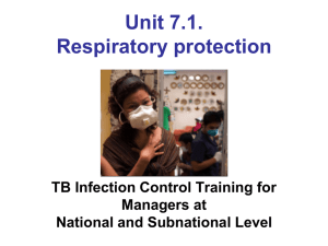 Respiratory protection Document N° 6.1 TB Infection Control