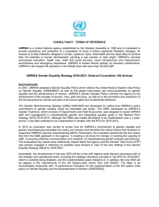 CONSULTANCY - TERMS OF REFERENCE UNRWA is a United