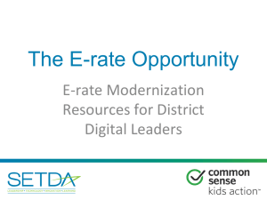 E-Rate Modernization Overview for District Leaders