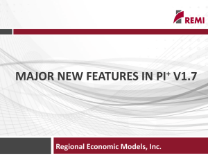 Major new features in PI + V1.7 Regional Economic Models, Inc