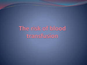 The risk of blood transfusion