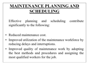 LEC8-MAINTENANCE PLANNING AND SCHEDULING1