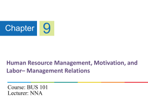 Human Resource Management, Motivation, and Labor