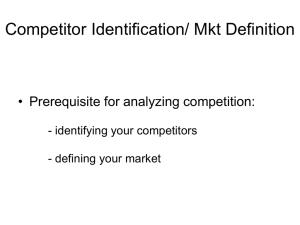 Competitor Identification/ Mkt Definition
