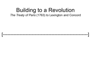 Building to a Revolution The Treaty of Paris to Lexington and Concord