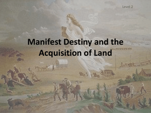 Manifest Destiny and the Acquisition of Land