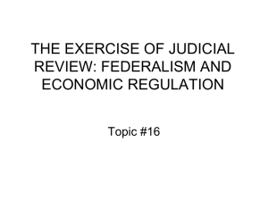 the exercise of judicial review: federalism and economic