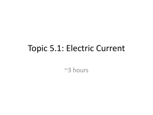 Topic 5.1 Electric Current and Resistance