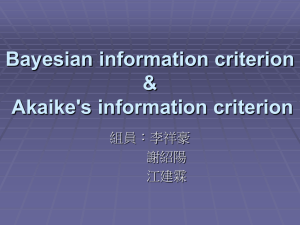 Bayesian information criterion & Akaike's information criterion
