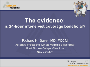 The evidence: is 24-hour intensivist coverage beneficial