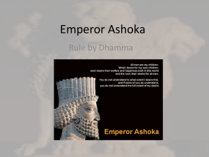 Emperor Ashoka - Rule by Dhamma