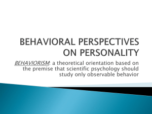 BEHAVIORAL PERSPECTIVES ON PERSONALITY
