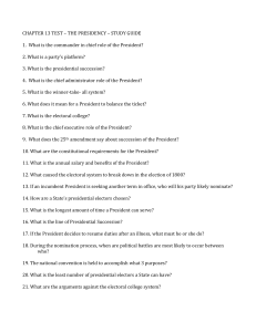 CHAPTER 13 TEST – THE PRESIDENCY – STUDY GUIDE 1. What