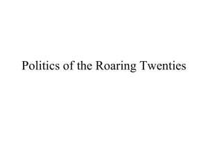 Chapter 20 Politics of the Roaring Twenties