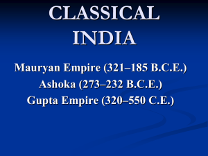 Ch 3 Part IV - Mauryan and Gupta Empires