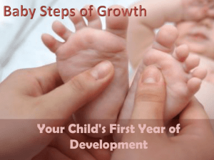 Baby Steps of Growth