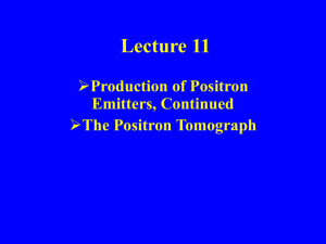Lecture 11: PET Physics