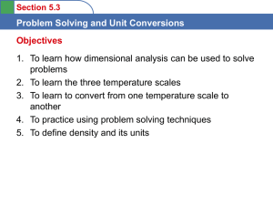 Objectives Section 5.3 Problem Solving and Unit Conversions A