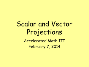 Scalar and Vector Projections