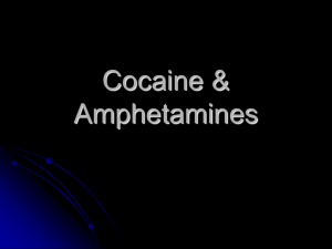 Cocaine & Amphetamines