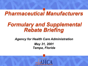 Pharmaceutical Manufactures Formulary and Supplemental Rebate