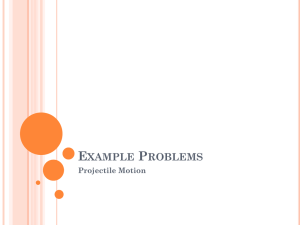 Example Problems Projectile Motion