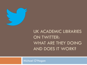Investigating use of Twitter in academic libraries