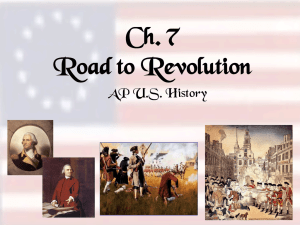 The Road to Revolution - US History With Ms. Squires