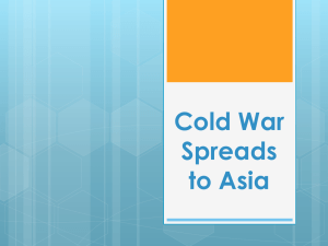 Cold War Spreads to Asia