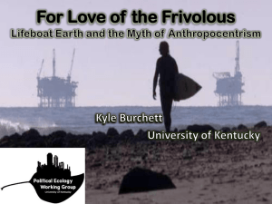 For Love of the Frivolous Lifeboat Earth and the Myth of